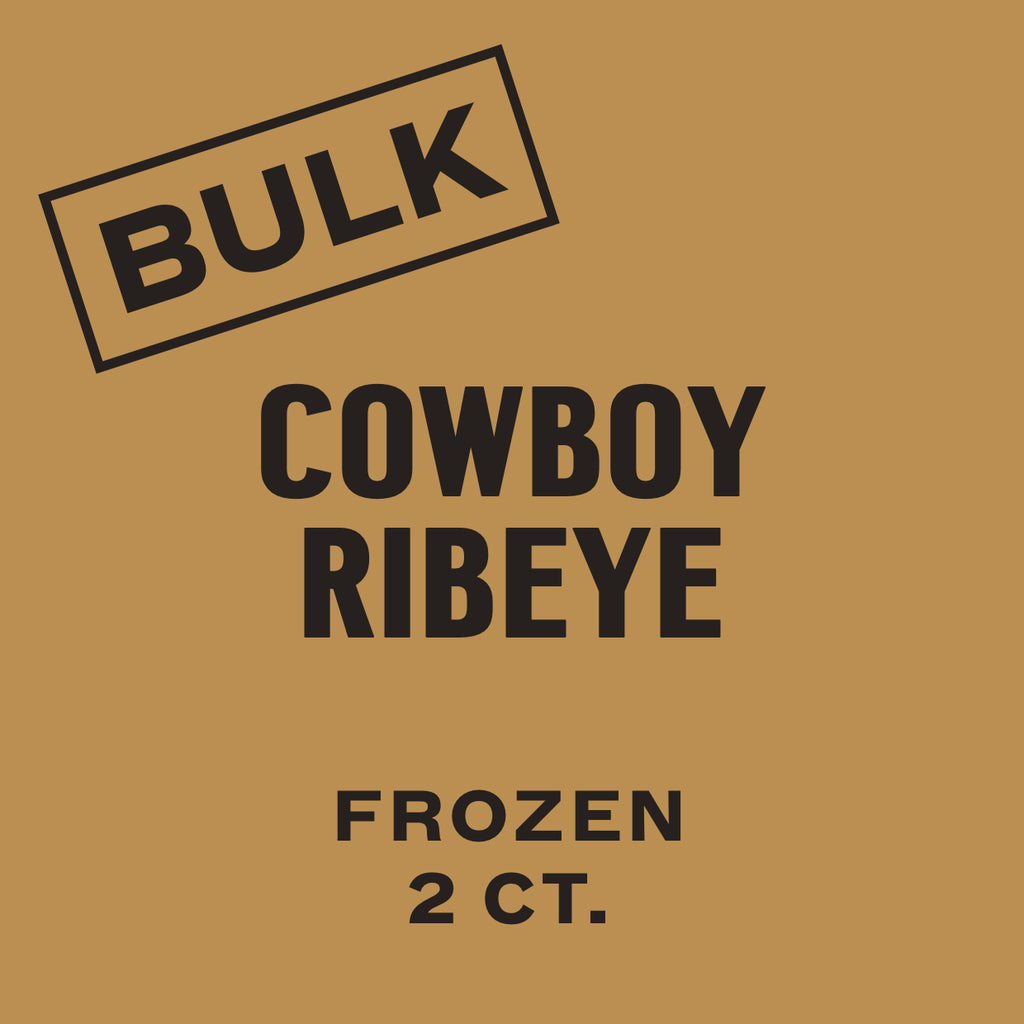 2 CT. Cowboy Cut Ribeye Porter Road
